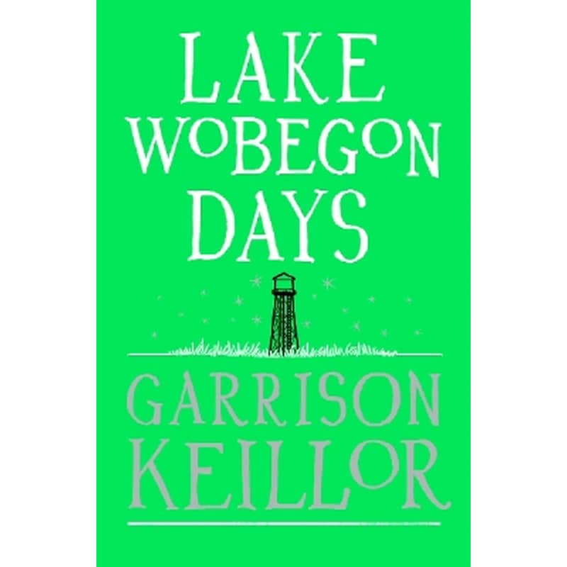 Lake Wobegon Days
