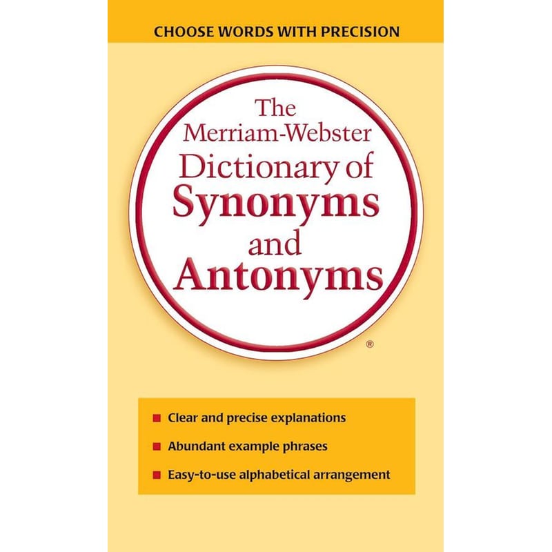 Merriam-Webster Dictionary of Synonyms and Antonyms