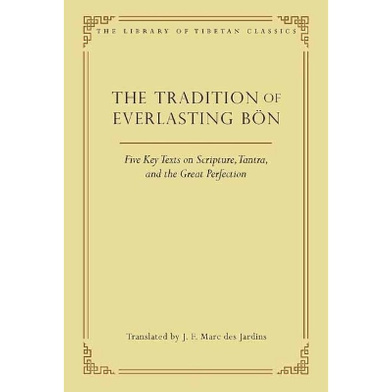 The Tradition of Everlasting Bon