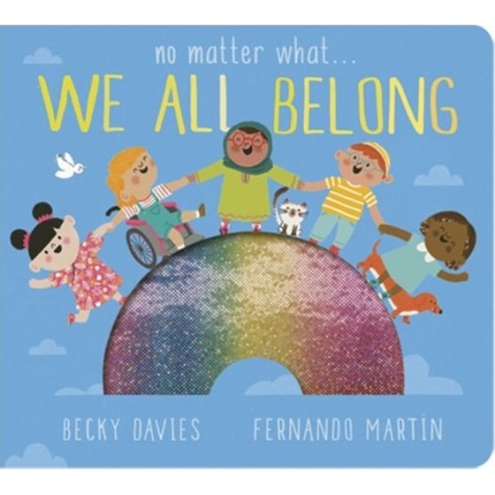 No Matter What . . . We All Belong image 0