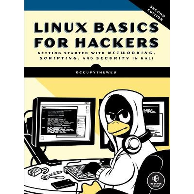 Linux Basics for Hackers, 2nd Edition