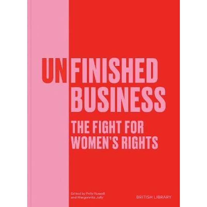 Unfinished Business : The Fight for Womens Rights