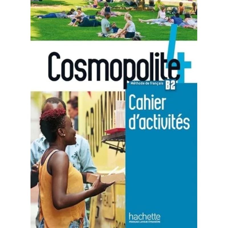 Cosmopolite 4 (B2) : Cahier dactivites + audio download - B2