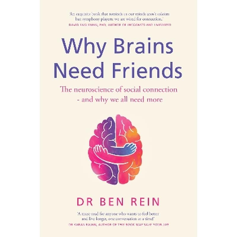 Why Brains Need Friends