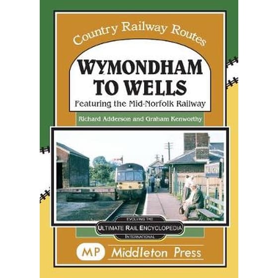 Wymondham To Wells. image 0
