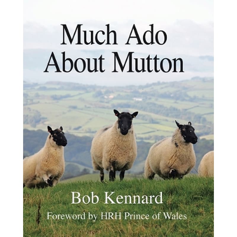 Much Ado About Mutton