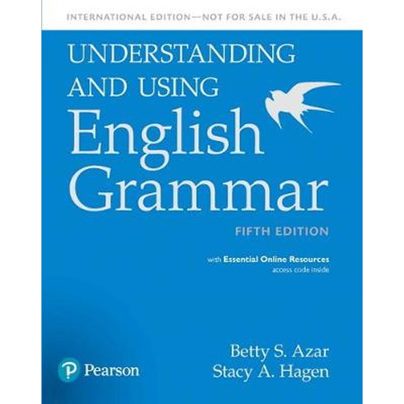 Understanding and Using English Grammar Students Book with Essential Online Resources