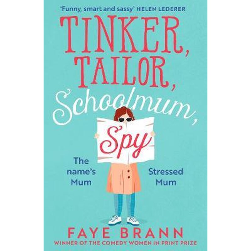 Tinker, Tailor, Schoolmum, Spy