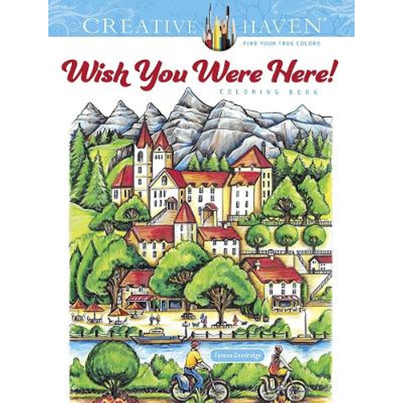 Creative Haven Wish You Were Here! Coloring Book