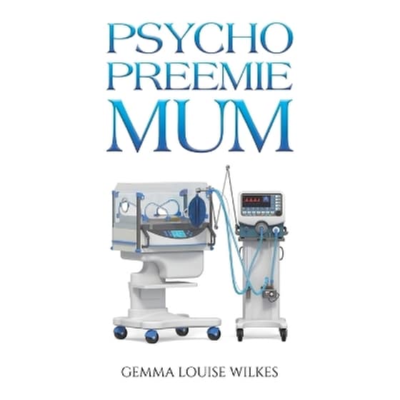 Psycho Preemie Mum image 0