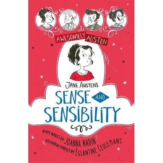 Awesomely Austen - Illustrated and Retold: Jane Austen's Sense and Sensibility image 0