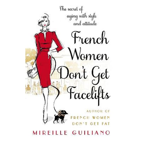French Women Don't Get Facelifts image 0