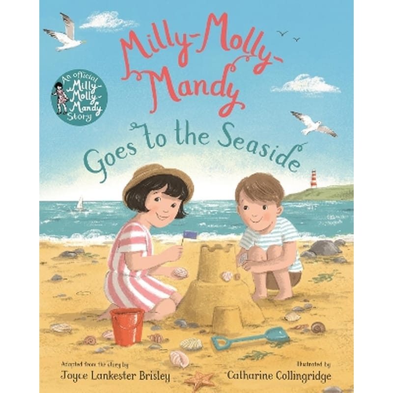 Milly-Molly-Mandy Goes to the Seaside