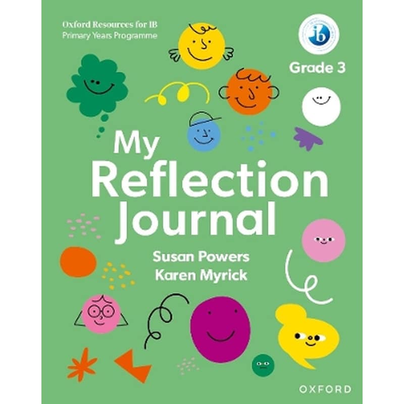 Oxford Resources for IB PYP: My Reflection Journal Grade 3
