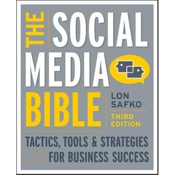 Social Media Bible 3e - Tactics, Tools and Strategies for Business Success image 0