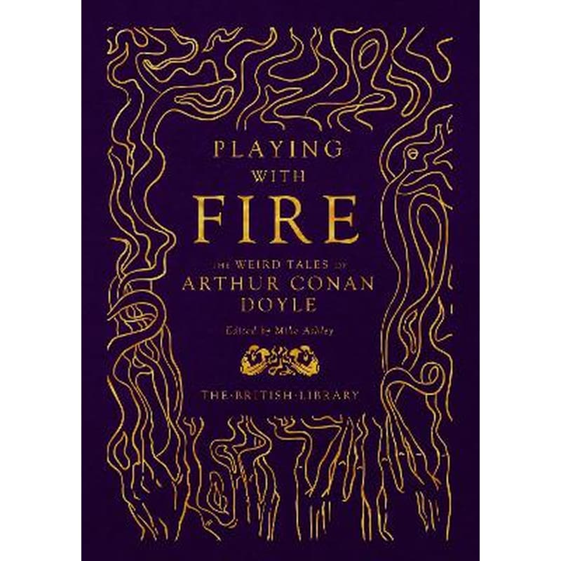 Playing with Fire