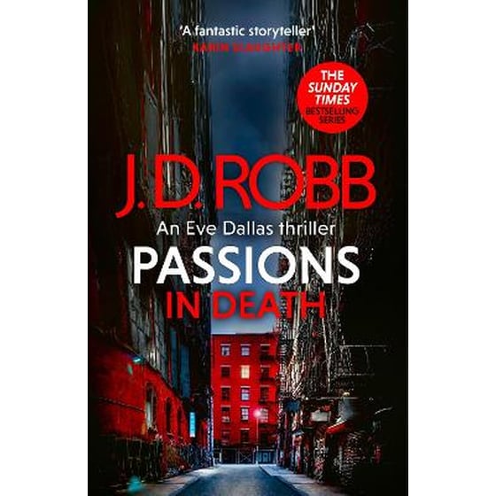 Passions in Death: An Eve Dallas thriller (In Death 59) image 0