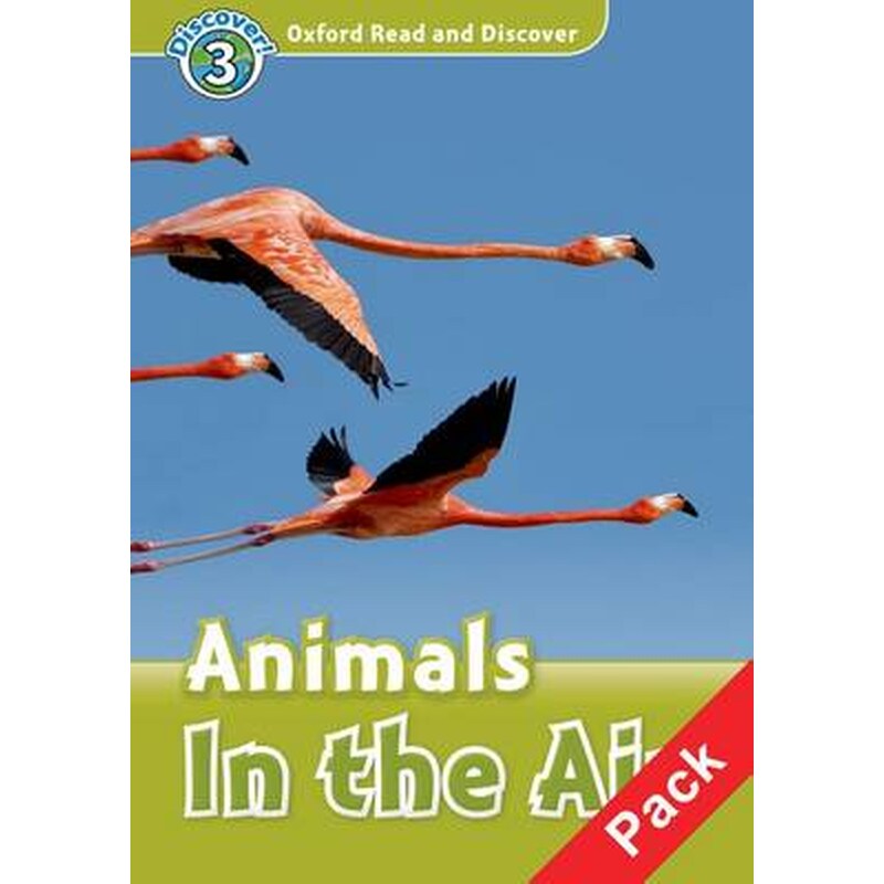 Oxford Read and Discover- Level 3- Animals in the Air Audio CD Pack