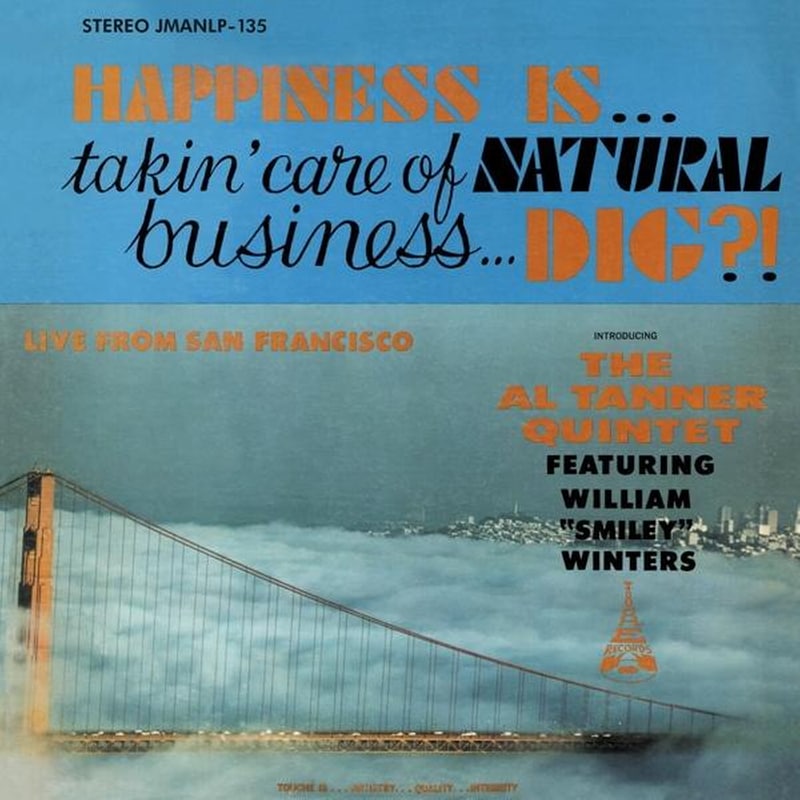 Happiness Is...Takin Care Of Natural Business...Dig?!