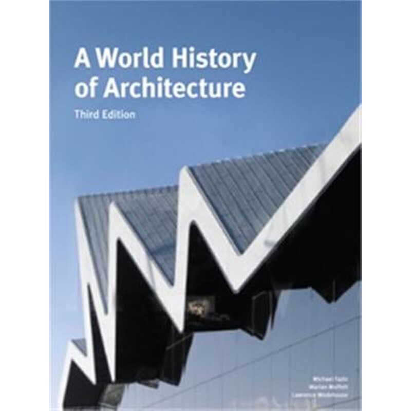 A World History of Architecture, Third Edition