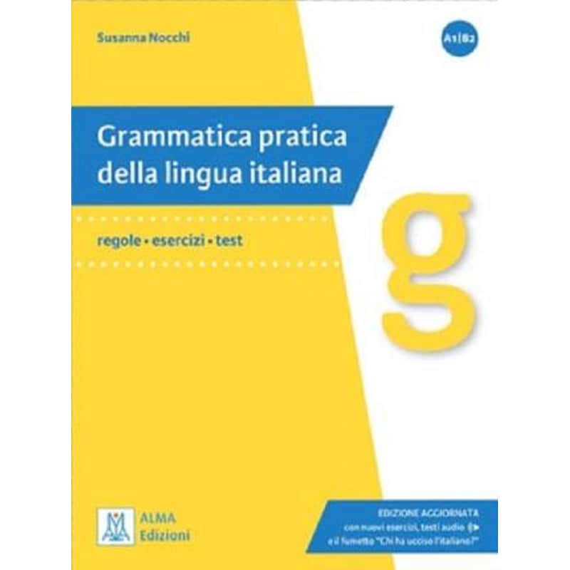 Grammatica pratica della lingua italiana : Edizione aggiornata. Libro + audio onl
