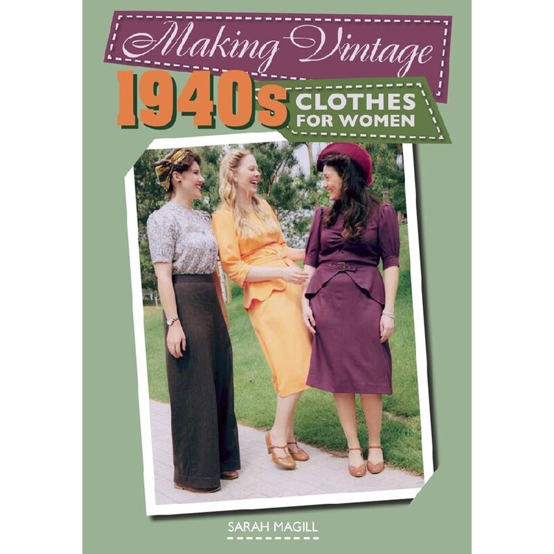 Making Vintage 1940s Clothes for Women