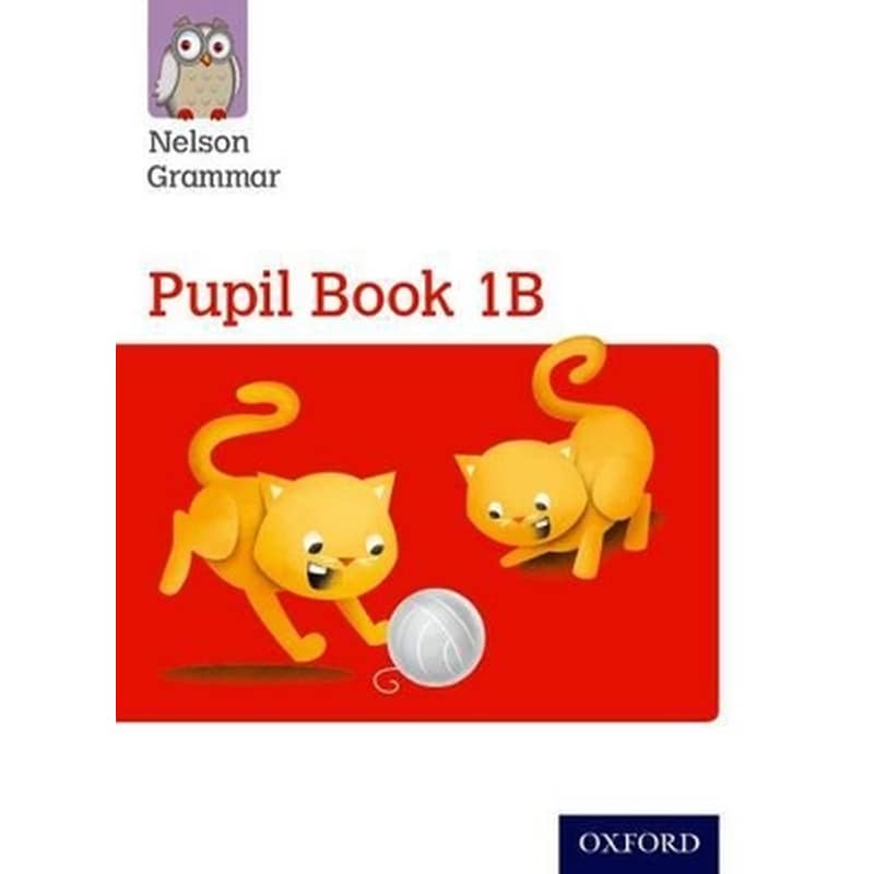 Nelson Grammar Pupil Book 1B Year 1/P2