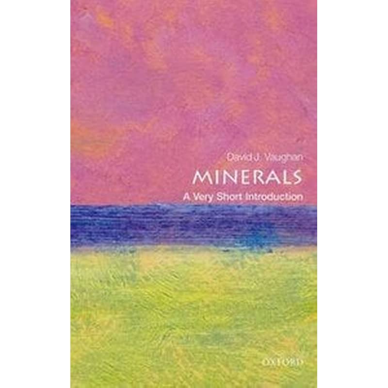 Minerals- A Very Short Introduction