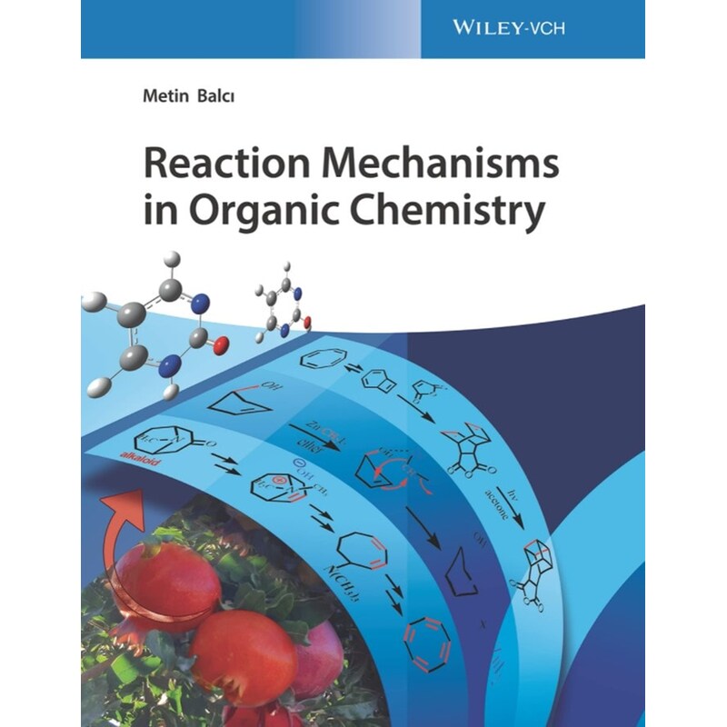 Reaction Mechanisms in Organic Chemistry