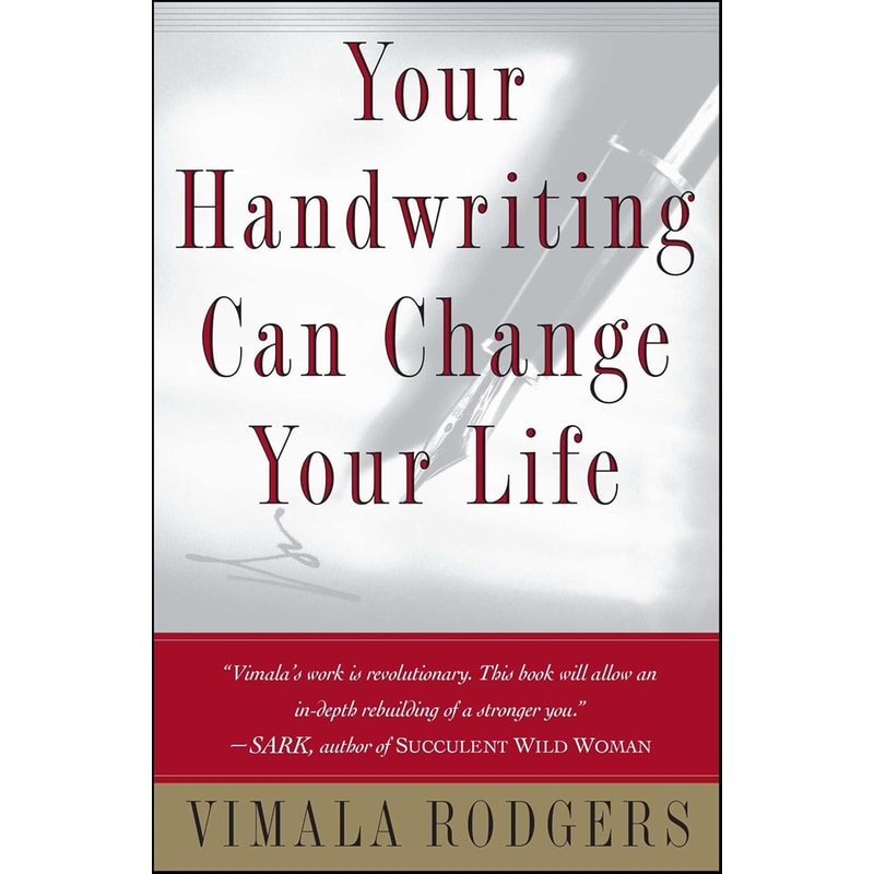 Your Handwriting Can Change Your Life