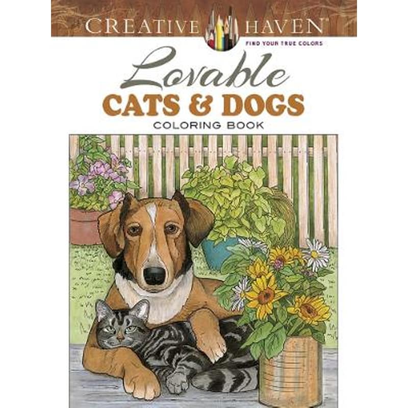 Creative Haven Lovable Cats and Dogs Coloring Book