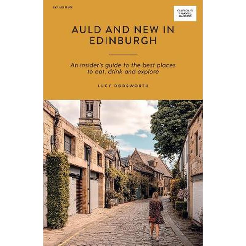 Auld and New in Edinburgh