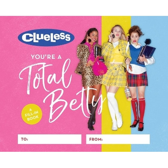 Clueless: You're a Total Betty image 0