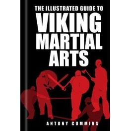 Illustrated Guide to Viking Martial Arts