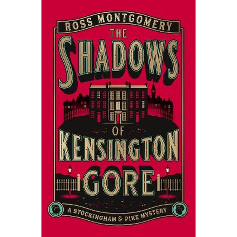 The Shadows Of Kensington Gore