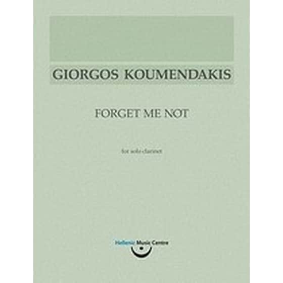 Γιώργος Κουμεντάκης, Forget Me Not- για σόλο κλαρινέτο image 0