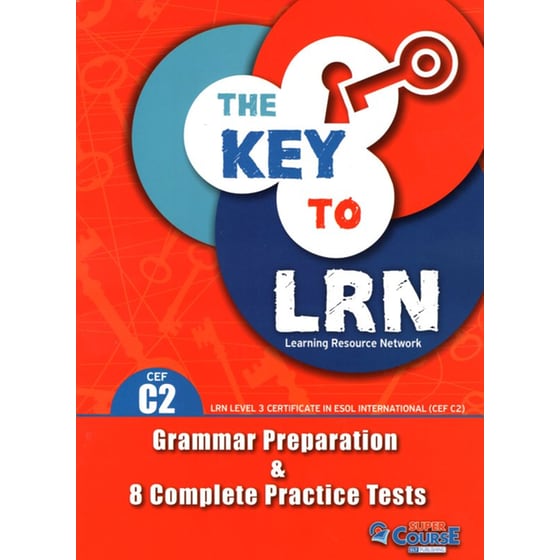 The Key to LRN C2 8 Complete Practice Tests Student's Book image 0