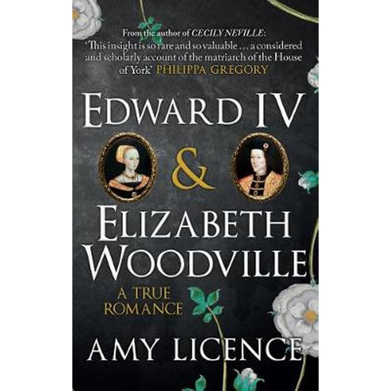 Edward IV Elizabeth Woodville