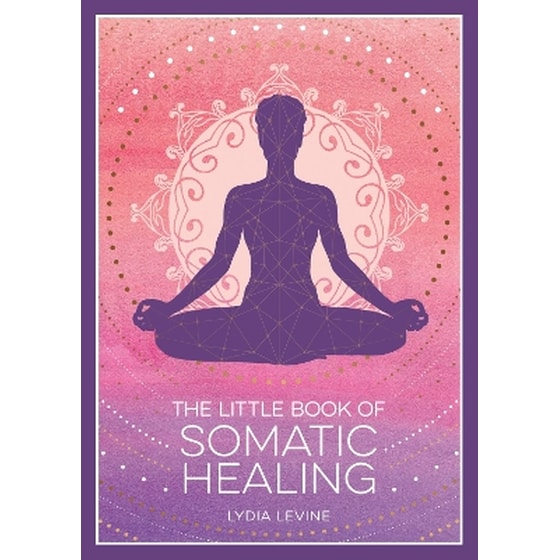 The Little Book of Somatic Healing image 0