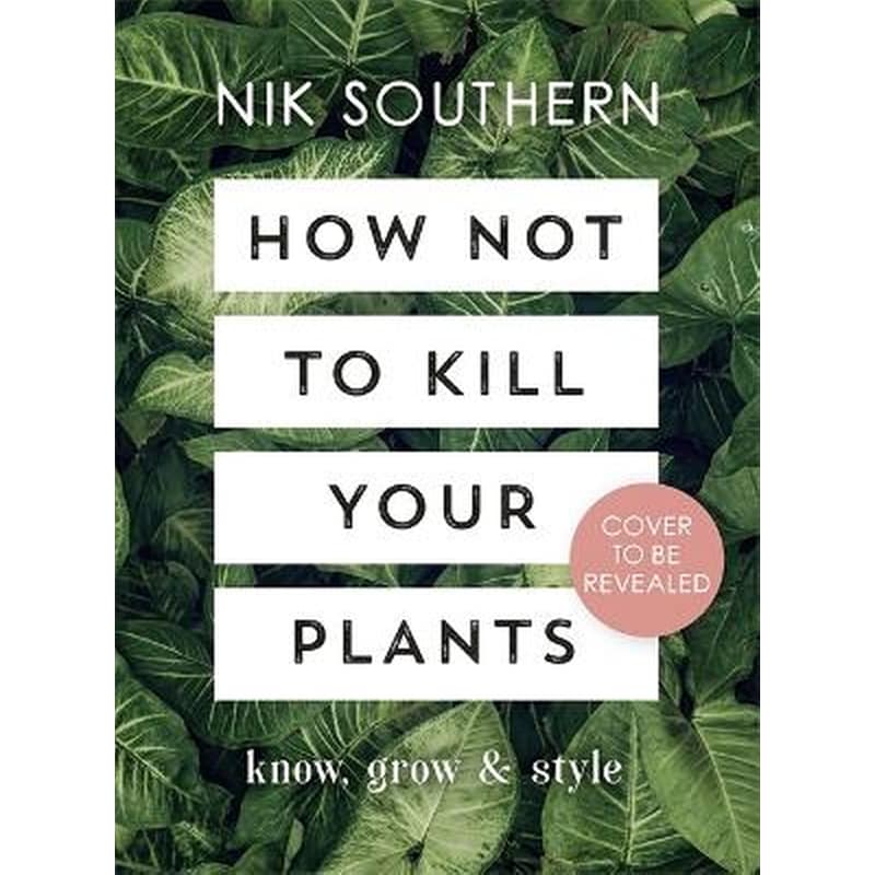 How Not To Kill Your Plants