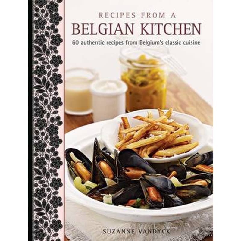Recipes from a Belgian Kitchen