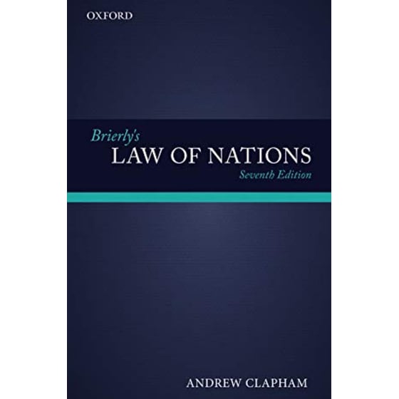 Brierly's Law of Nations: An Introduction to the Role of International Law in International Relations image 0