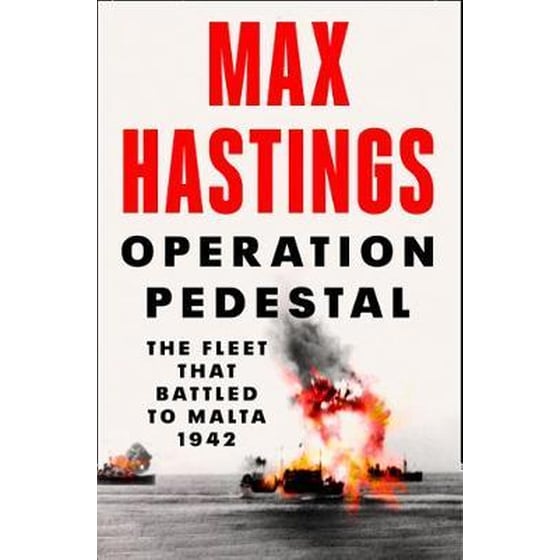 Operation Pedestal: The Fleet that Battled to Malta 1942 image 0