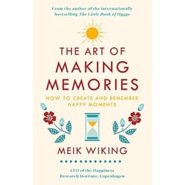The Art of Making Memories