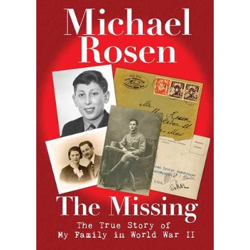 Missing: The True Story of My Family in World War II