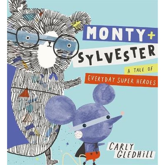 Monty and Sylvester A Tale of Everyday Super Heroes image 0