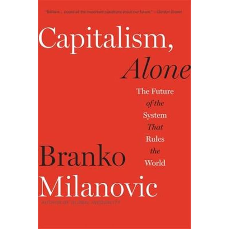 Capitalism, Alone