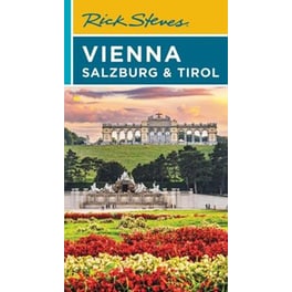 Rick Steves Vienna, Salzburg & Tirol