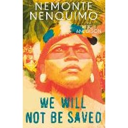 We Will Not Be Saved