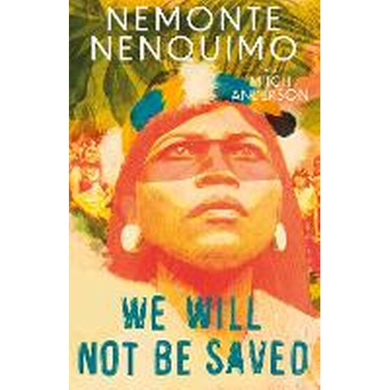 We Will Not Be Saved image 0